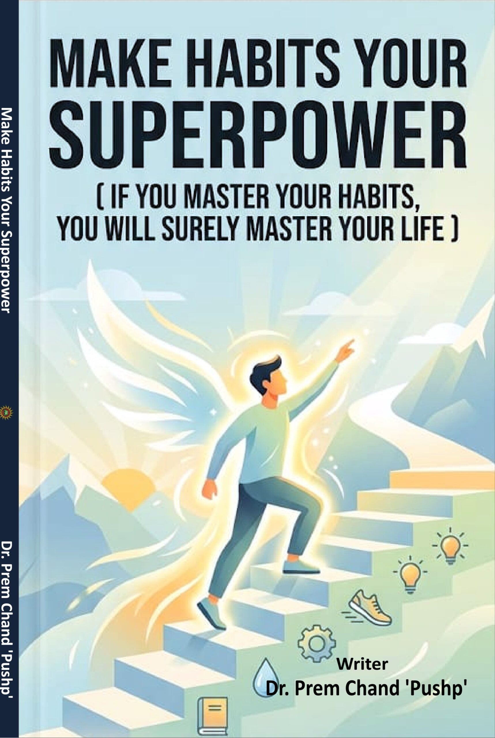 Make Habits Your Superpower